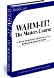 WAHM-It Masters Course