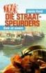 Die Straatspeurders Second Language Afrikaans - readers