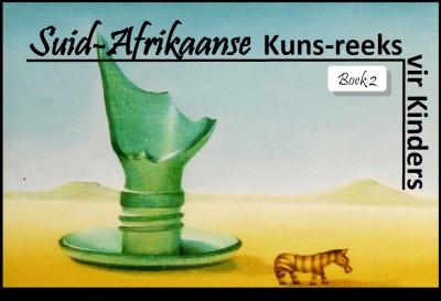 South African Art series for children (Afrikaans) Boek 2
